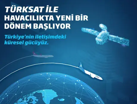 Türksat ile Havacılıkta Yeni Dönem